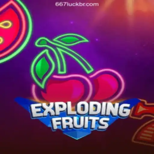 ExplodingFruits: A Thrilling Adventure in Online Gaming at 667luck.com 2026