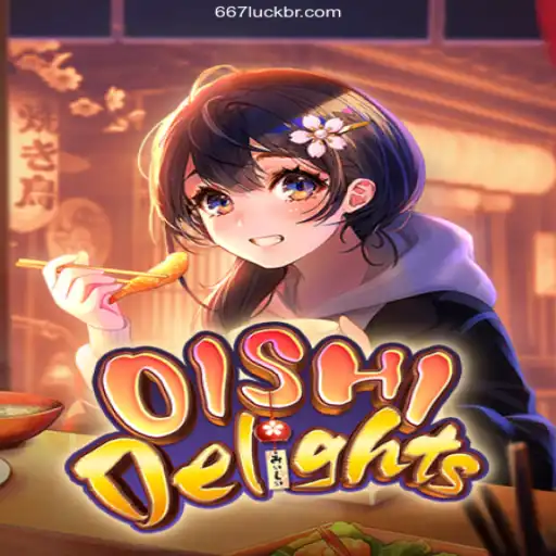 Discover the Exciting World of OishiDelights and the Thrill of 667luck.com 2026 - Melhor Cassino Online do Brasil